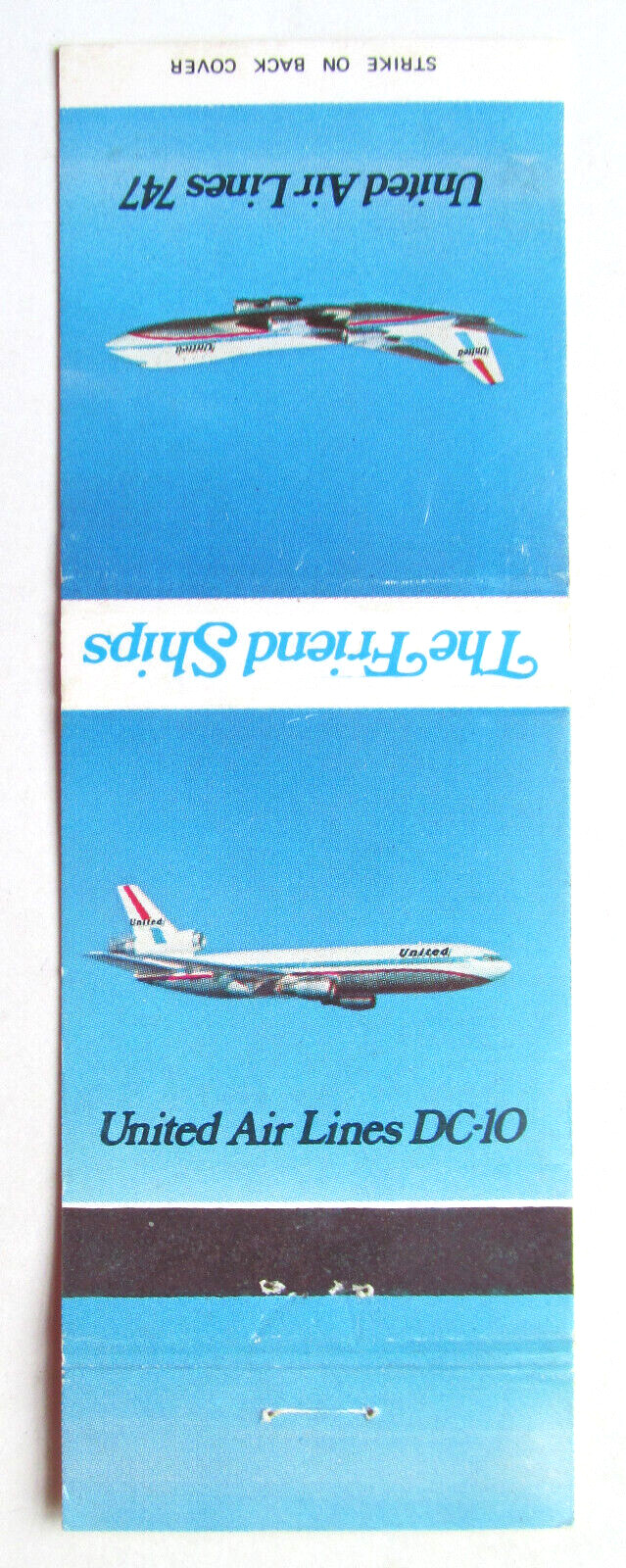 United Air Lines 747 & DC-10 – The Friend Ships 20 Strike Matchbook Cover