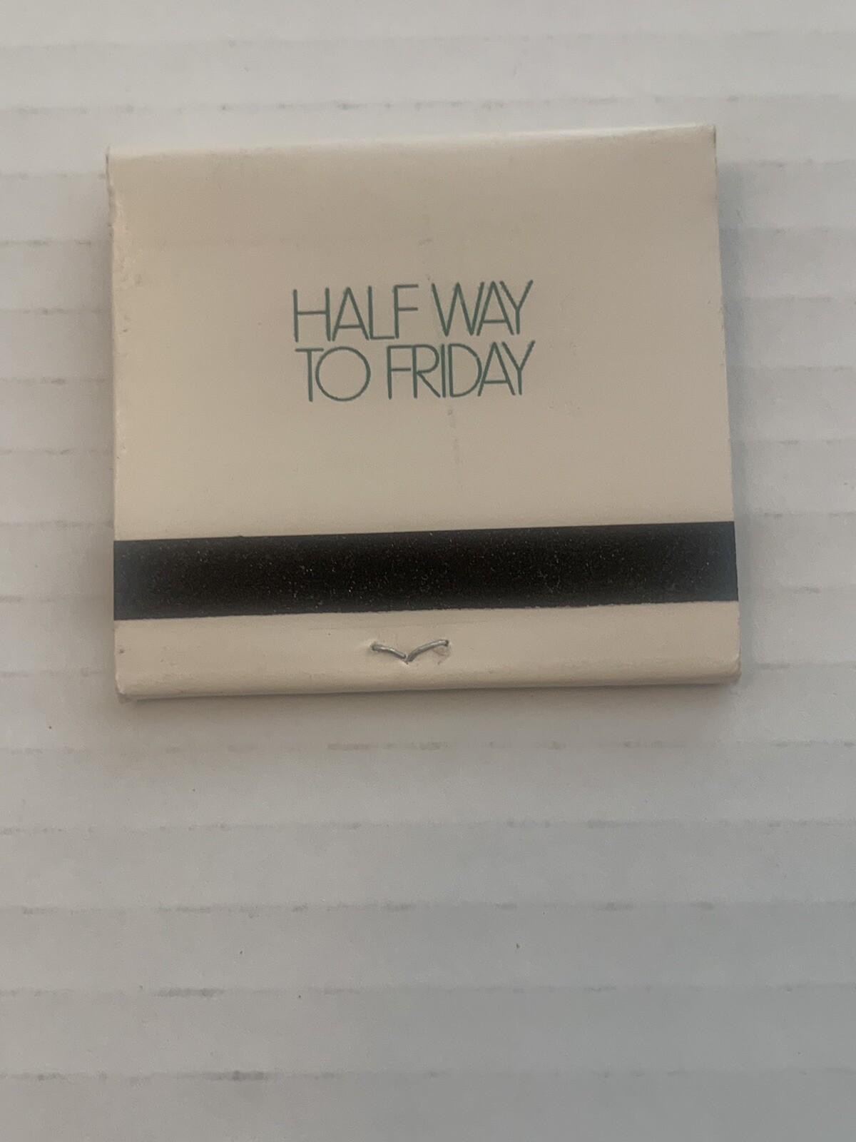Vintage Wednesday Matchbook Full Ad Unstruck Matches Souvenir Halfway To Friday