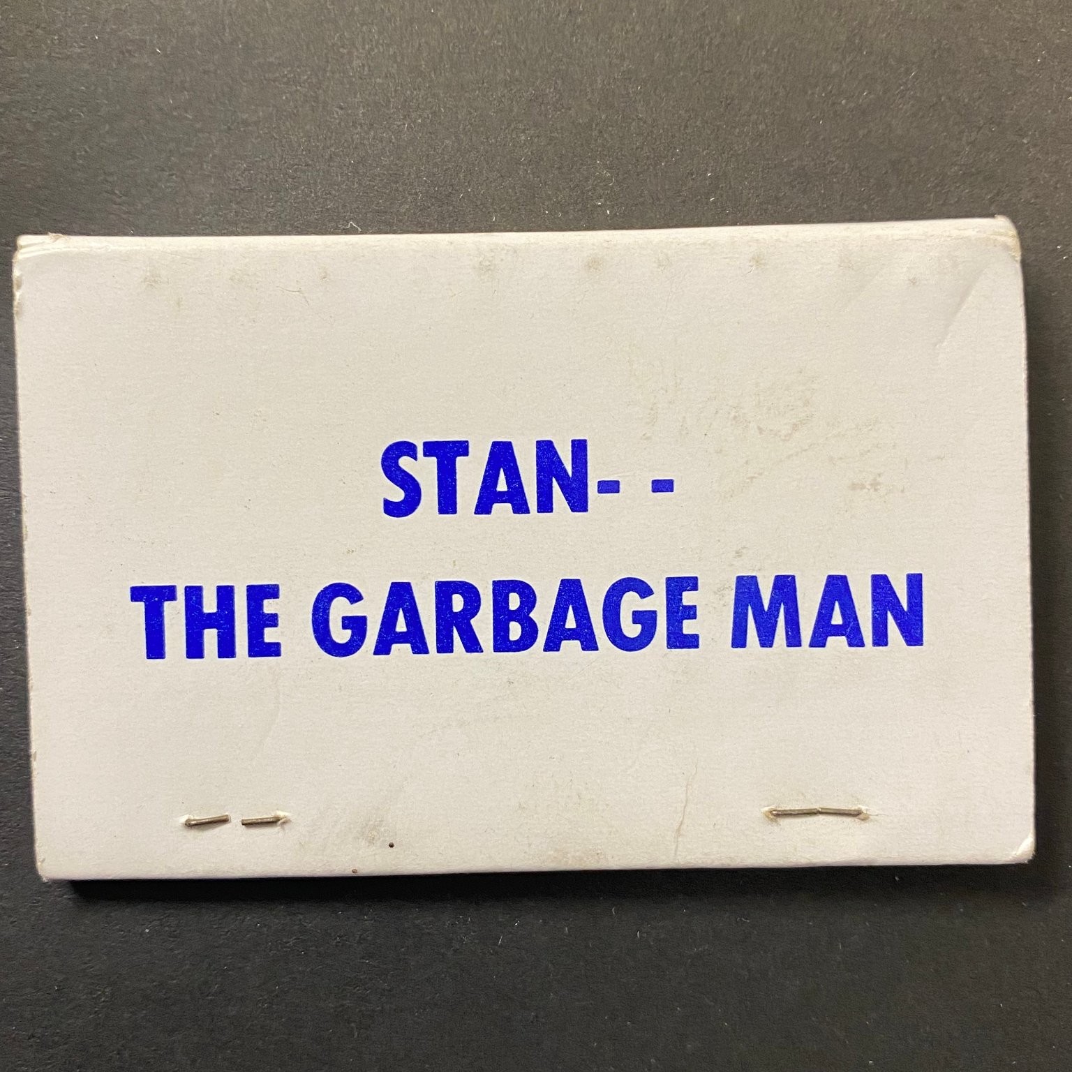 Stan The Garbage Man (Ohio ?) Vintage Black Head Matchbook c1960’s-73
