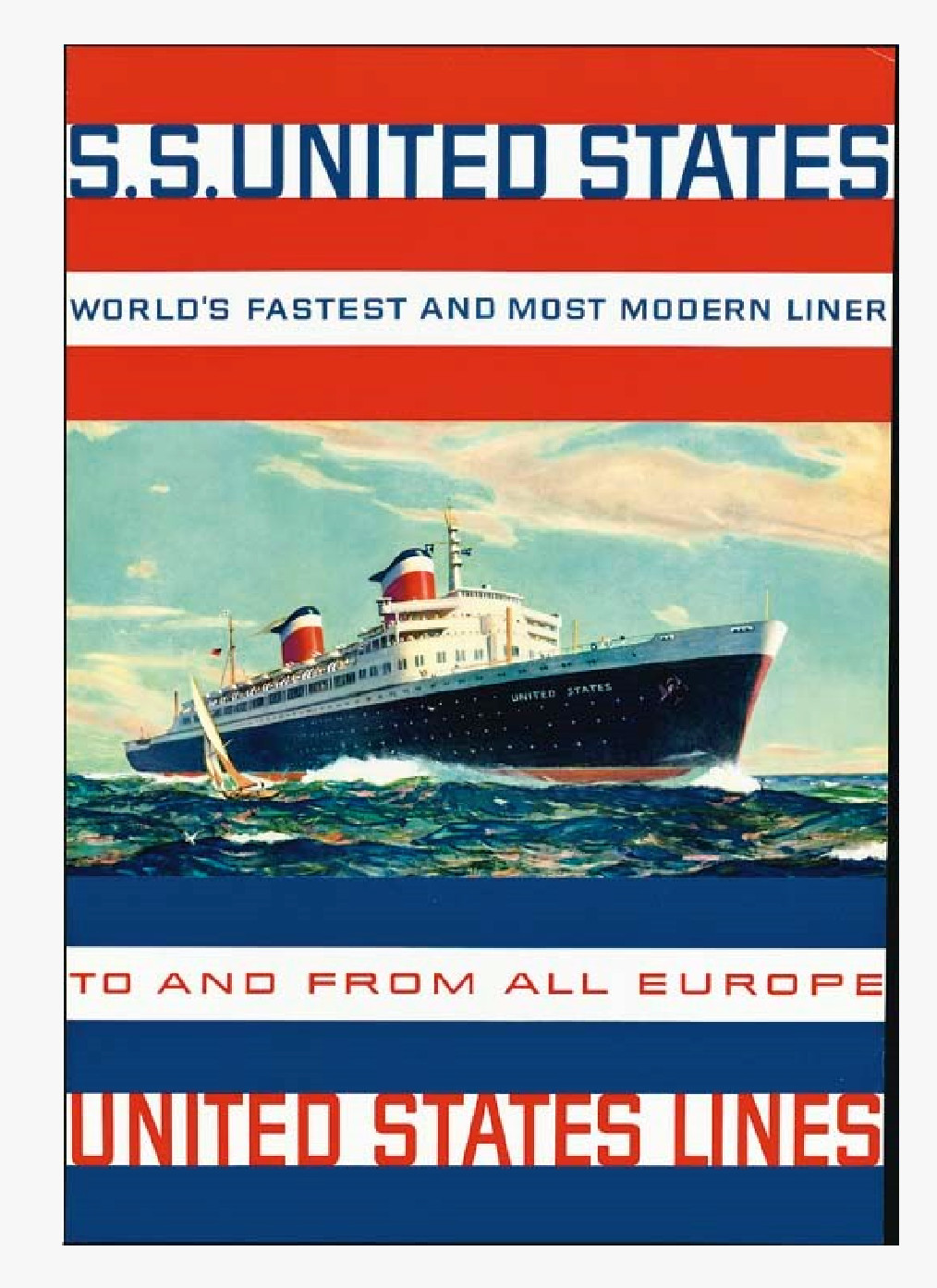 Original United States Lines the S.S. United States to and from all Europe