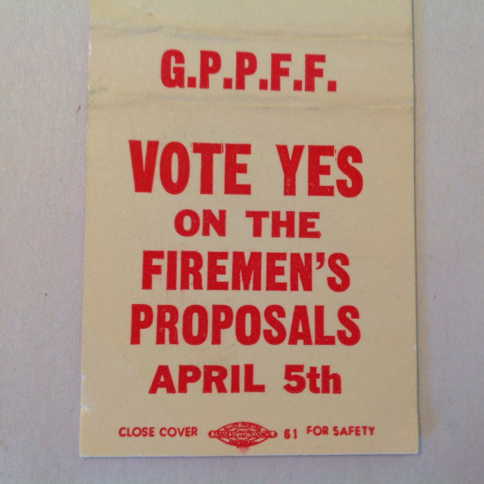 Vtg Matchbook Cover Vote Yes Firemen’s Proposal Grosse Pointe Park Fire Fighters