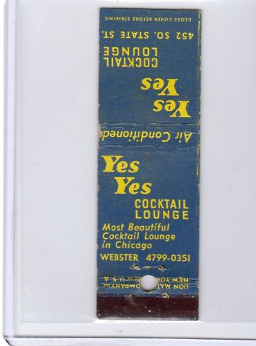 YES YES COCKTAIL LOUNGE 420 SO. CHICAGO MATCHBOOK COVER
