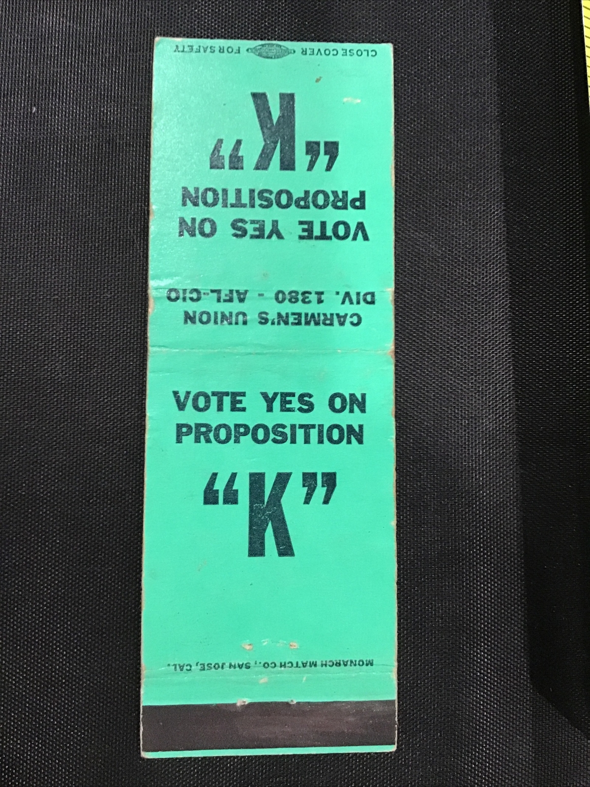 Carmen’s Union Div 1380 AFL-CIO Vote Yes Prop K Ad Matchbook Cover