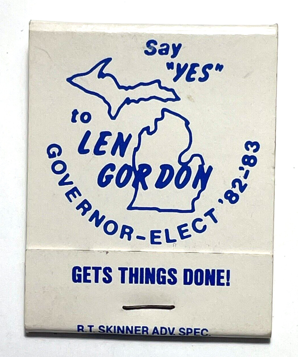 Say “Yes” Len Gordon Michigan Governor Elect – Full Unstruck Matchbook