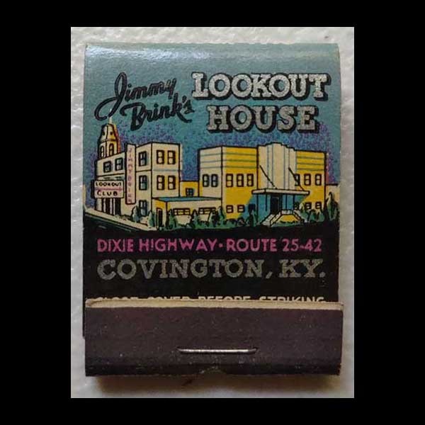 Feature Matchbook Full Book Jimmie Brink’s Lookout House Covington, Kentucky