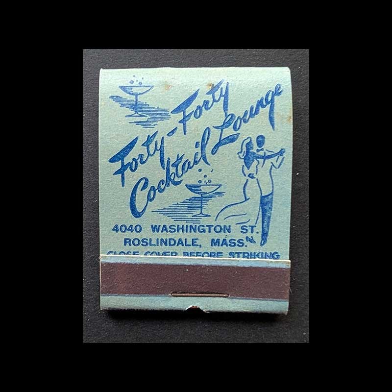 Feature Matchbook Full Book Forty-Forty Cocktail Lounge Roslindale, MA