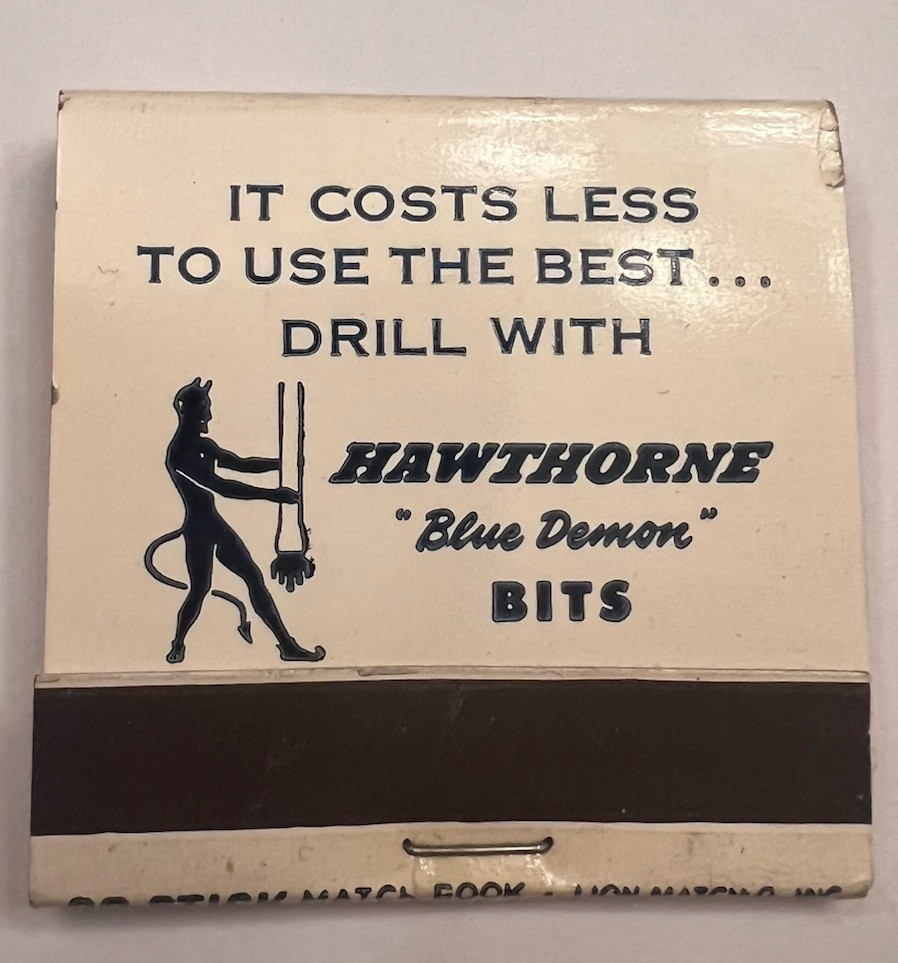 Vintage 1951 Hawthorne Blue Demon Drill Bits Matchbook Oilfield Houston TX Full