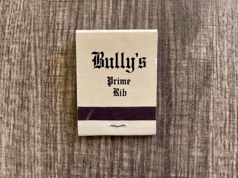 Vintage Matchbook: Bully’s Prime Rib [San Diego, CA]