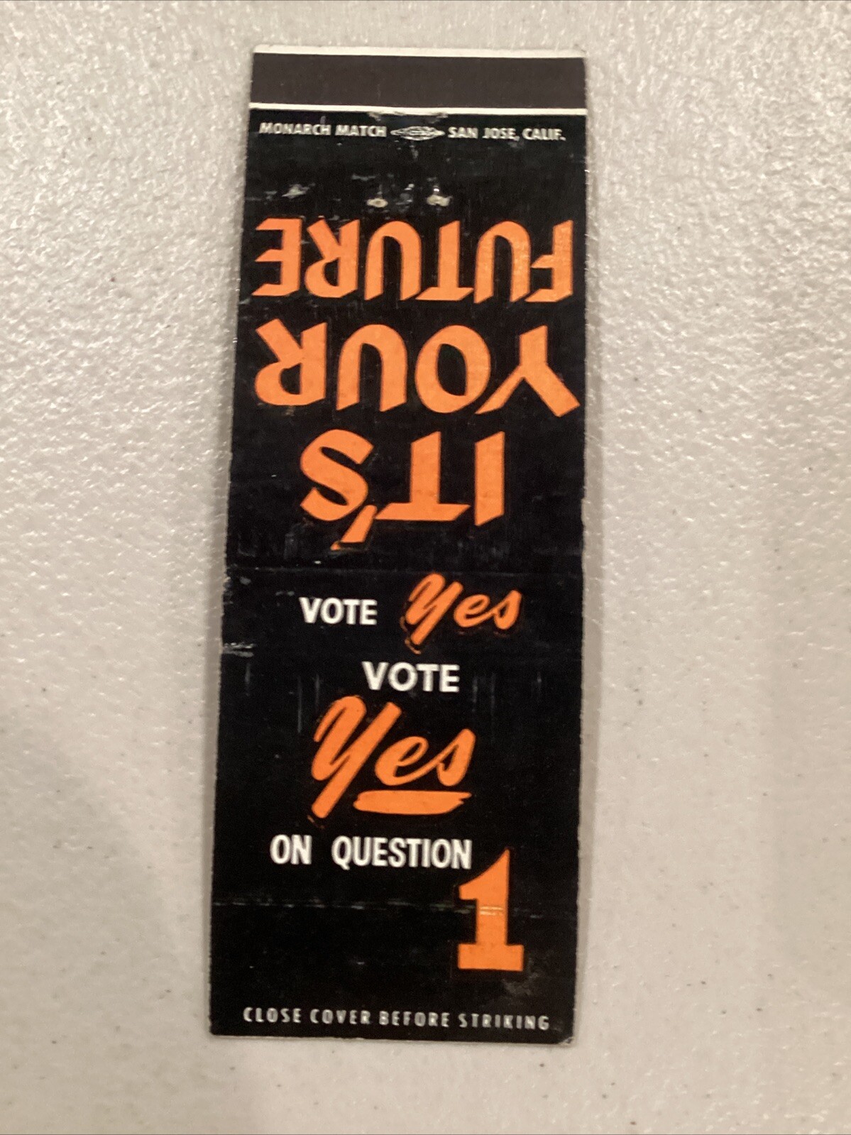Vote Yes On Question 1 It’s Your Future Political Election Ad Matchbook Cover
