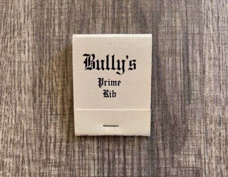 Vintage Matchbook: Bully’s Prime Rib [San Diego, CA]