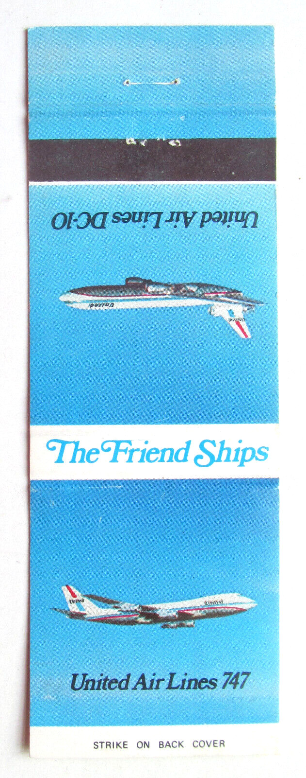 United Air Lines 747 & DC-10 – The Friend Ships 20 Strike Matchbook Cover