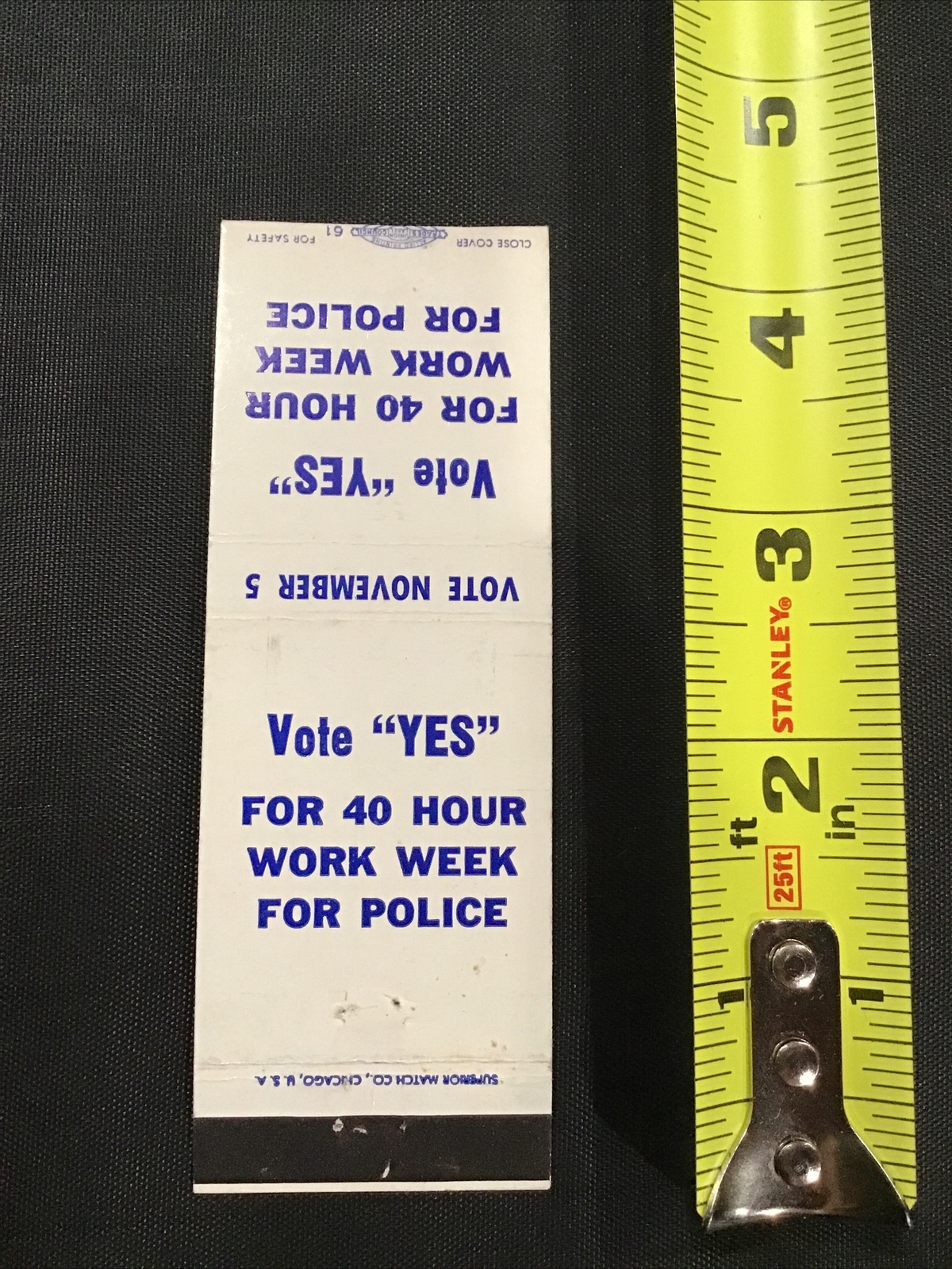 Vote Yes for 40 hour Work Week Police Nov 5 Matchbook Cover
