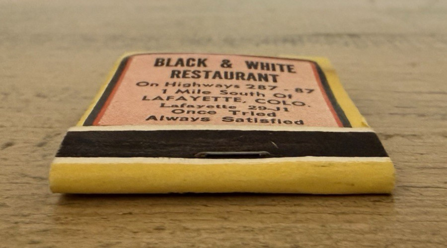 Black And White Diner Lafayette Colorado Matchbook Dont Mean To Crow NOT FULL