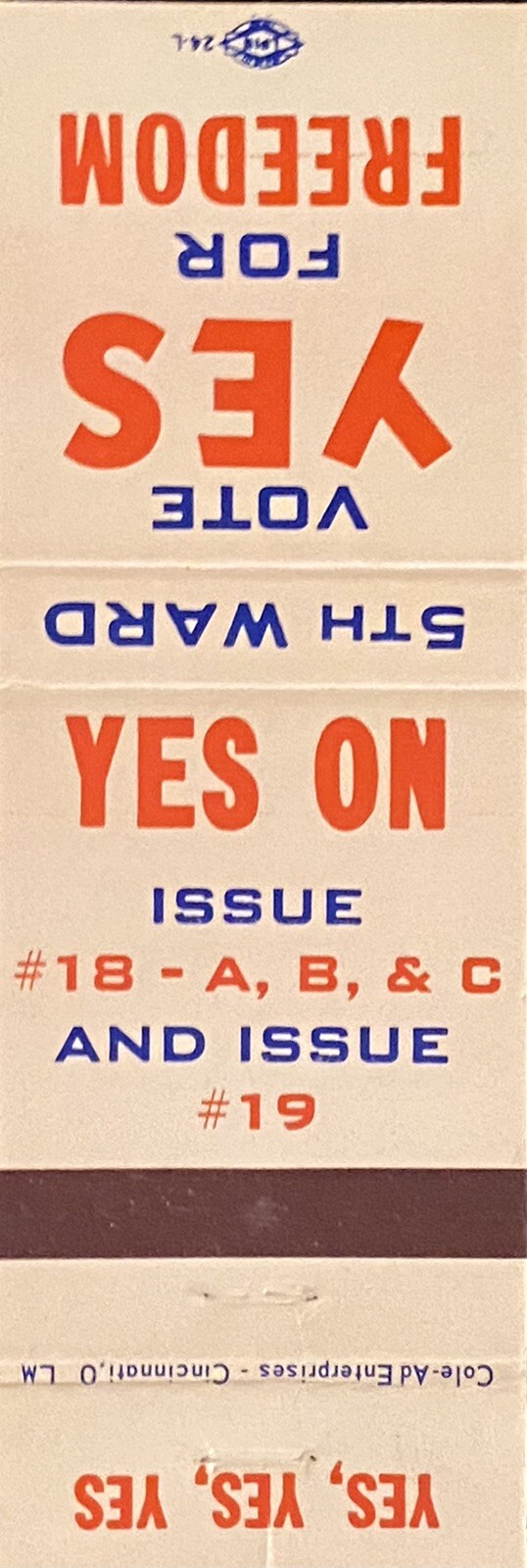VOTE Yes On Issue #18 – A B & C And Issue #19 Vintage Matchcover B-3694