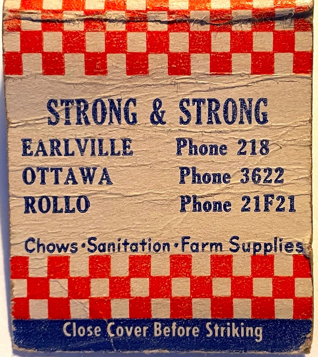 1930s Purina Chows Earlville Ottawa Rollo Strong & Strong Matchbook Cover
