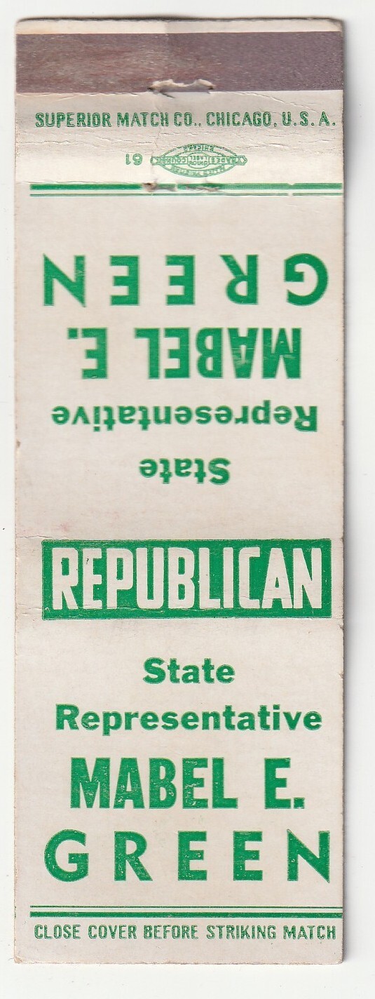 MATCHBOOK COVER – MABEL E. GREEN – STATE REPRESENTATIVE CANDIDATE – ILLINOIS
