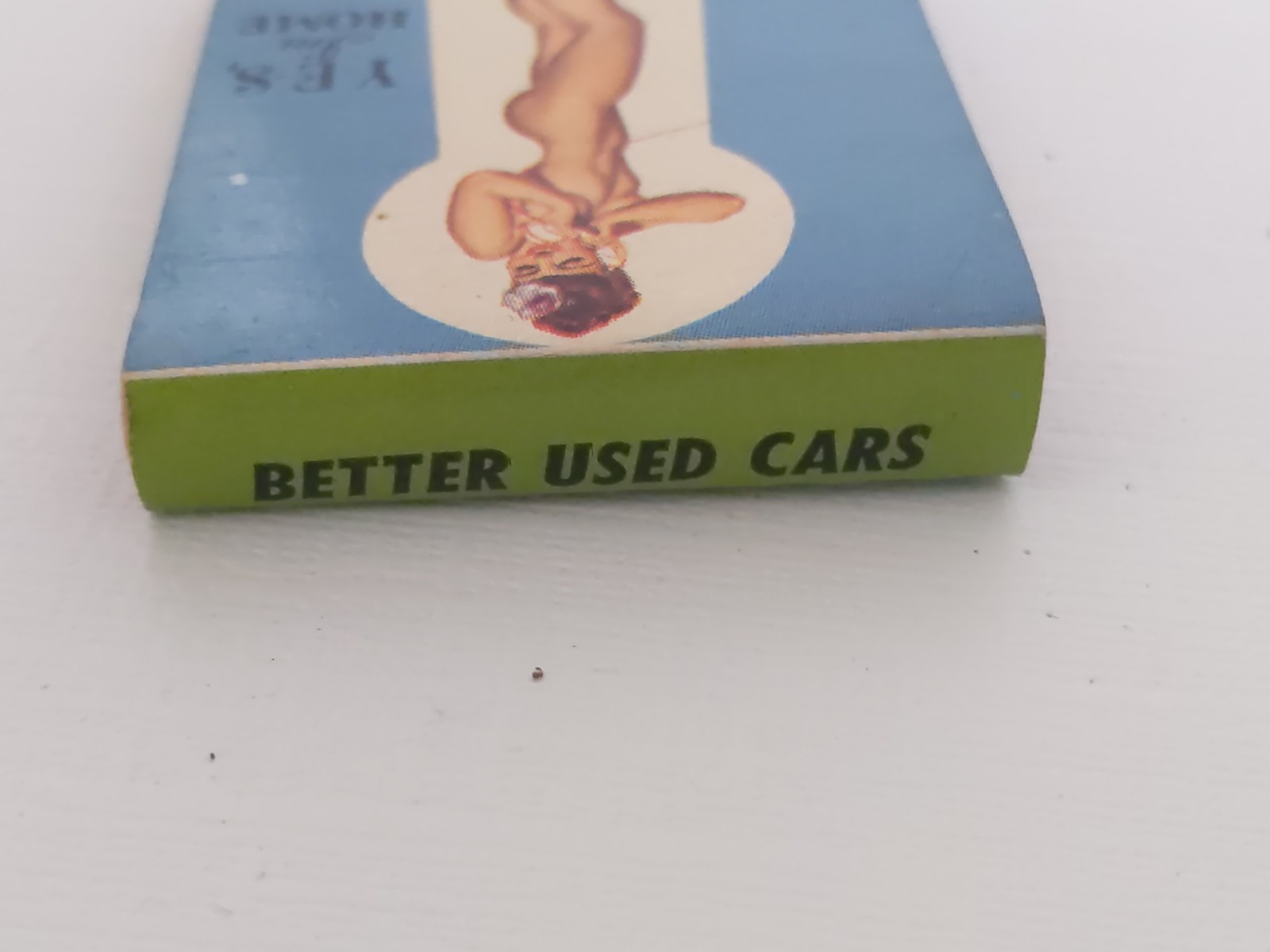 Vintage PINUP Naked Woman Lady Matchbook Renner’s Used Cars Unstruck Yes Im Home