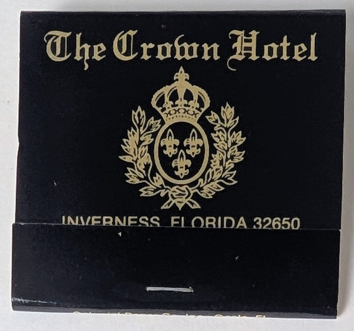 Vintage Crown Hotel Matchbook Inverness Florida FL Full Unused Black Gold