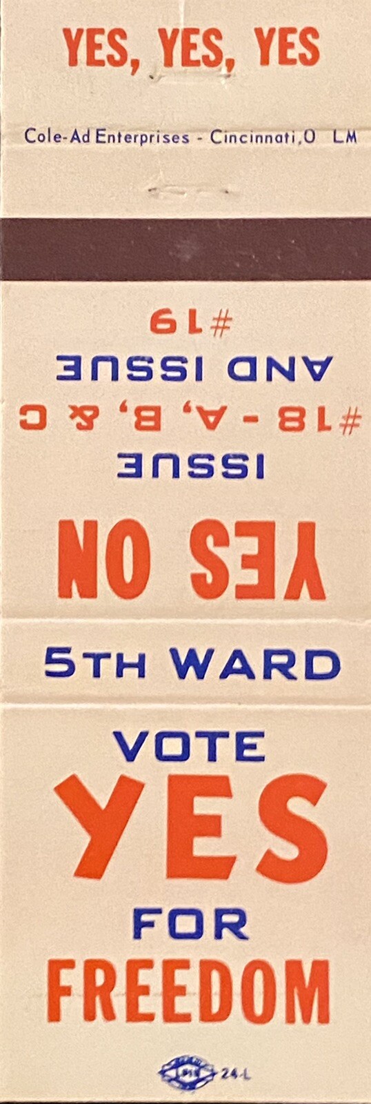 VOTE Yes On Issue #18 – A B & C And Issue #19 Vintage Matchcover B-3694